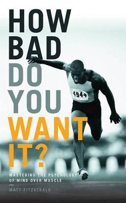 Book cover for How Bad Do You Want It?