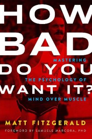 Cover of How Bad Do You Want It?