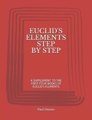 Book cover for Euclid's Elements Step by Step