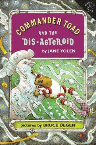 Cover of Commander Toad and the Dis-Asteroid