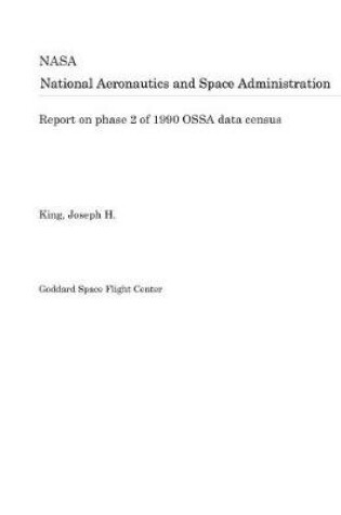 Cover of Report on Phase 2 of 1990 Ossa Data Census