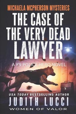 Book cover for The Case of the Very Dead Lawyer