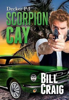 Book cover for Decker P.I. Scorpion Cay