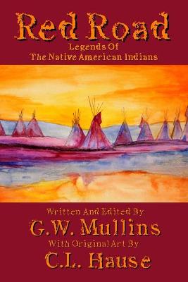 Book cover for Red Road Legends Of The Native American Indians