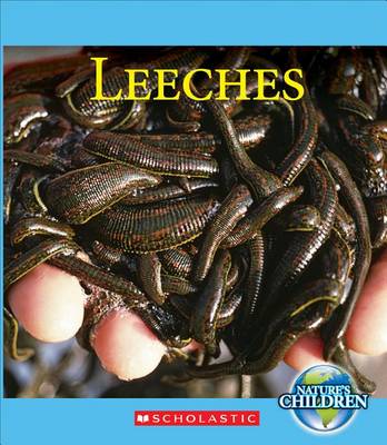 Book cover for Leeches (Nature's Children)