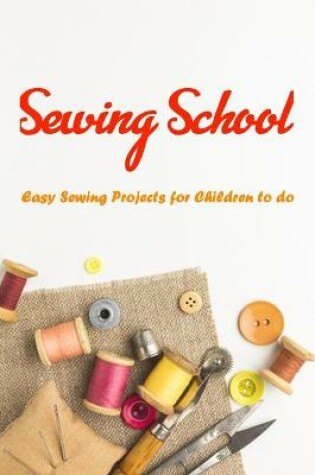 Cover of Sewing School