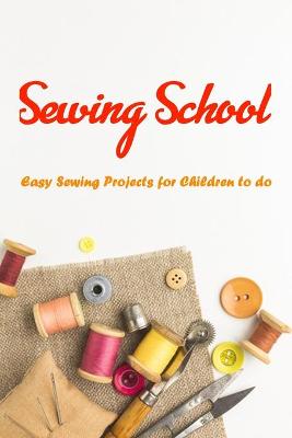 Book cover for Sewing School
