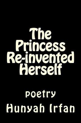 Book cover for The Princess Re-Invented Herself