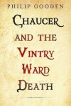 Book cover for Chaucer and the Vintry Ward Death