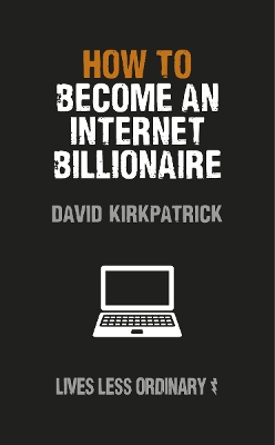 Book cover for How to Become an Internet Billionaire