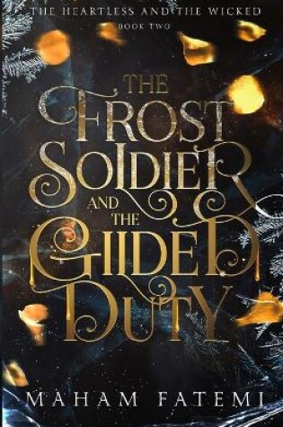 Cover of The Frost Soldier and the Gilded Duty