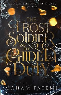 Book cover for The Frost Soldier and the Gilded Duty