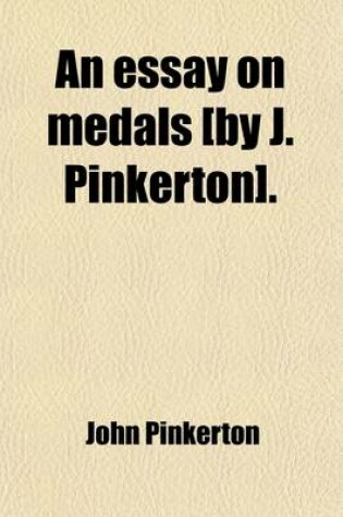 Cover of An Essay on Medals [By J. Pinkerton].