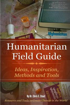 Book cover for Humanitarian Field Guide