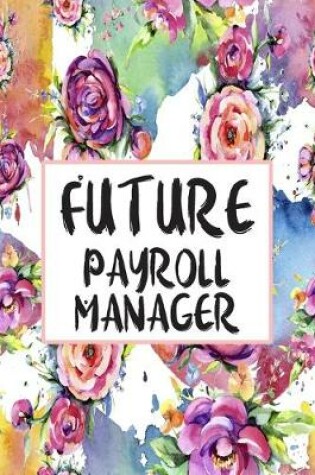 Cover of Future Payroll Manager