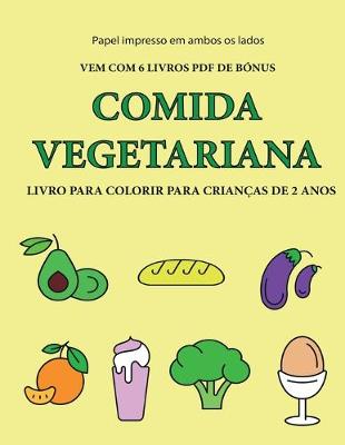 Book cover for Livro para colorir para crianças de 2 anos (Comida vegetariana)