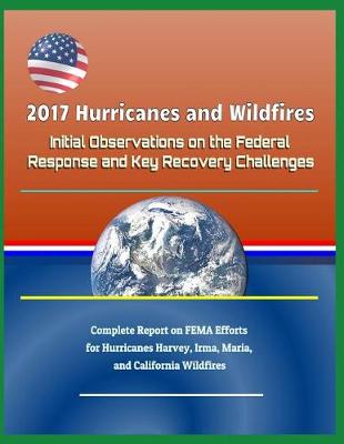 Book cover for 2017 Hurricanes and Wildfires