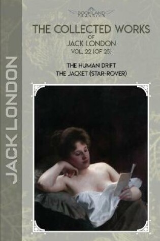 Cover of The Collected Works of Jack London, Vol. 22 (of 25)