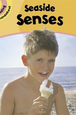 Cover of Reading Roundabout: Seaside Senses