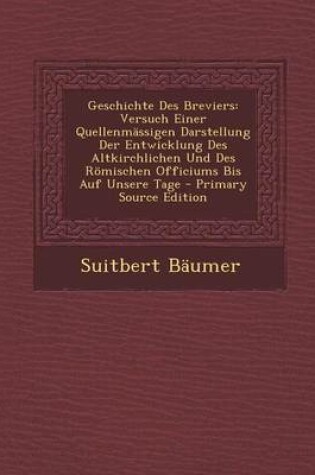 Cover of Geschichte Des Breviers