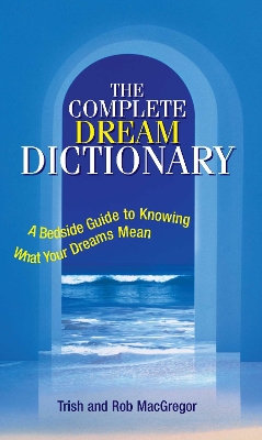 Book cover for The Complete Dream Dictionary