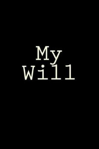 Cover of My Will