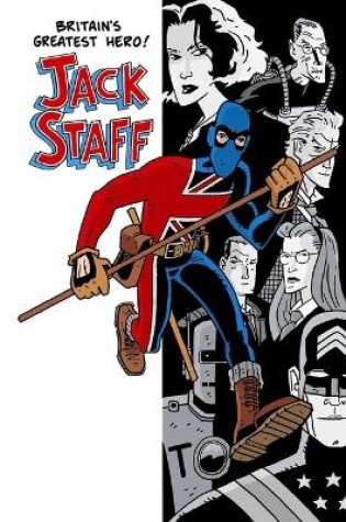 Cover of Jack Staff Volume 1: Everything Used To Be Black And White