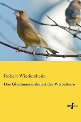 Cover of Das Gliedmassenskelett der Wirbeltiere
