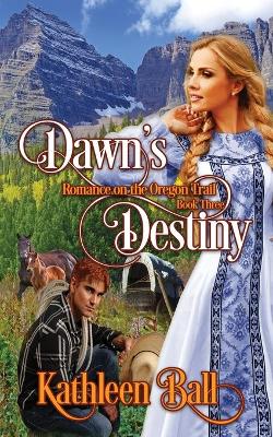 Book cover for Dawn's Destiny