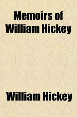 Cover of Memoirs of William Hickey (1749-[1809]) (Volume 2); 17751 782. 7th Ed