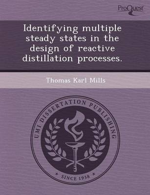 Book cover for Identifying Multiple Steady States in the Design of Reactive Distillation Processes