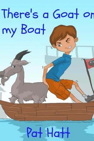 Cover of There's a Goat on my Boat