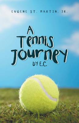 Book cover for A Tennis Journey by E.C.