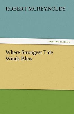 Book cover for Where Strongest Tide Winds Blew