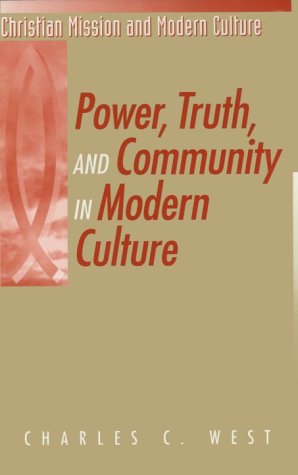 Cover of Power, Truth and Community in Modern Culture