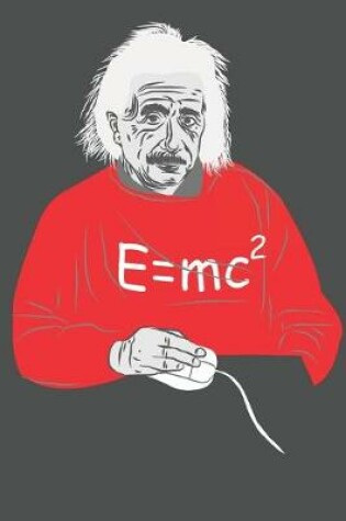 Cover of Drawing of Albert Einstein Portrait with Relativity Formula and Mouse Blank Lined Notebook