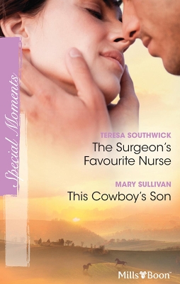 Book cover for The Surgeon's Favourite Nurse/This Cowboy's Son