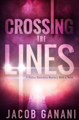 Cover of Crossing the Lines