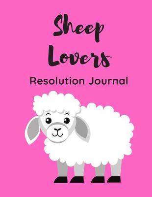 Book cover for Sheep Lovers Resolution Journal
