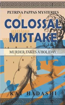 Book cover for Colossal Mistake