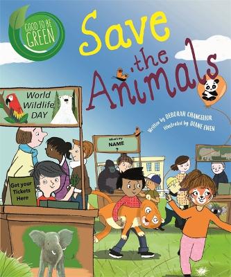 Book cover for Good to be Green: Save the Animals