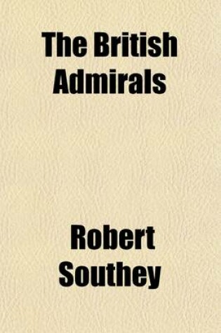 Cover of The British Admirals (Volume 3); With an Introductory View of the Naval History of England