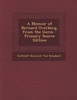 Book cover for A Memoir of Bernard Overberg, from the Germ - Primary Source Edition