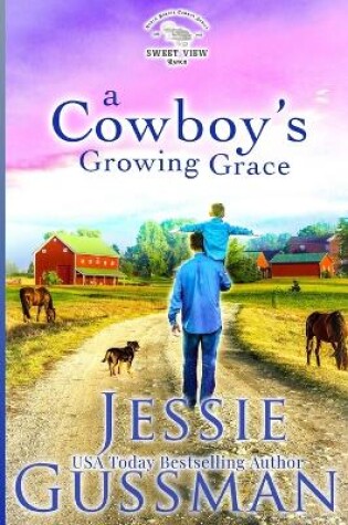 Cover of A Cowboy's Growing Grace