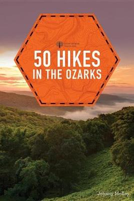 Book cover for 50 Hikes in the Ozarks (2nd Edition) (Explorer's 50 Hikes)