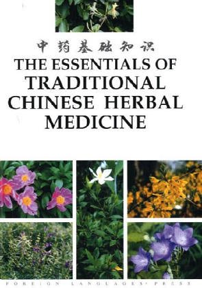 Book cover for The Essentials of Traditional Chinese Herbal Medicine