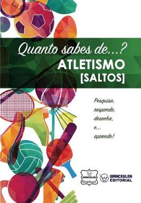 Book cover for Quanto sabes de... Atletismo (Saltos)