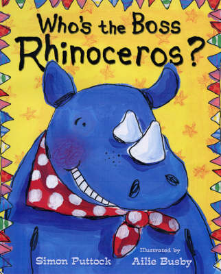 Book cover for Who's the Boss Rhinoceros?
