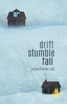 Book cover for Drift Stumble Fall