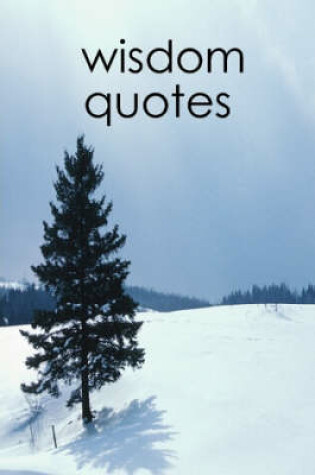 Cover of Wisdom Quotes